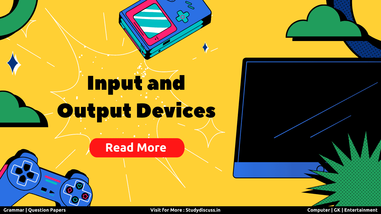 Input and Output Devices in Hindi